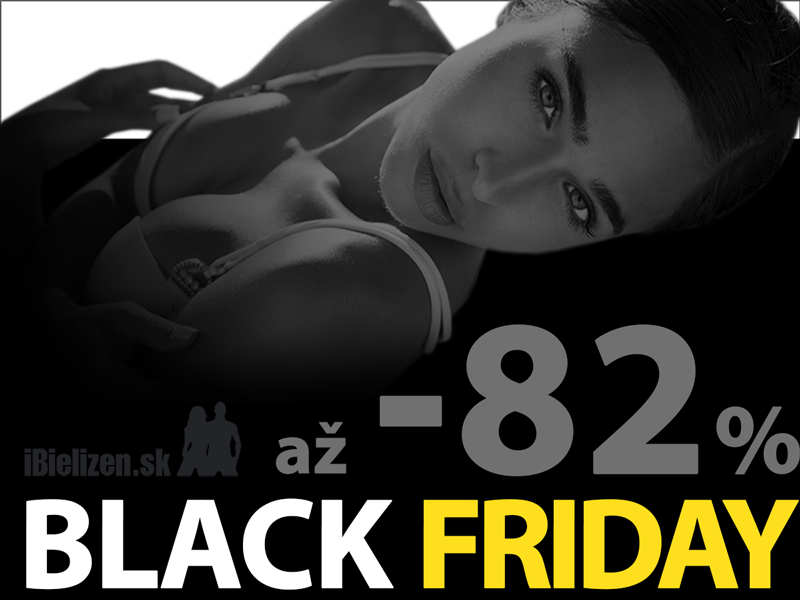 Najzmyselnejší BLACK FRIDAY je na iBielizen.sk  - ZĽAVY až 82%