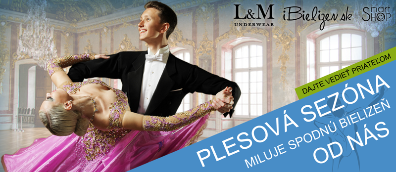 Plesová sezóna miluje spodnú bielizeň od L&M UNDERWEAR | iBielizen.sk